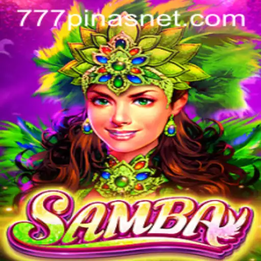 Discover the Excitement of 'Samba' with 777PINAS: A New Gaming Sensation